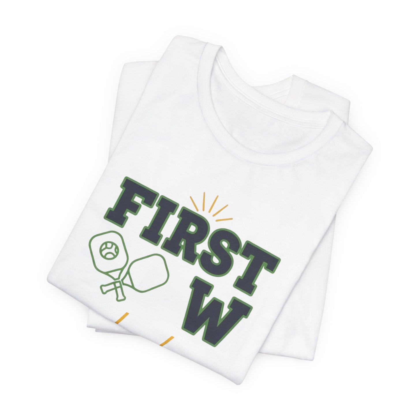 First W Pickleball Custom Date Milestone T-Shirt