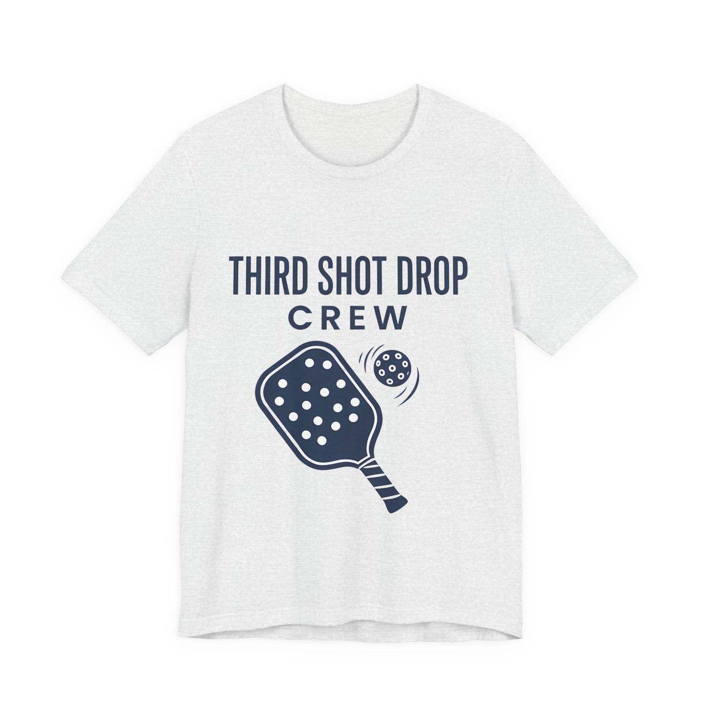 Third Shot Drop Crew Pickleball T-Shirt, Pickleball Player Tee