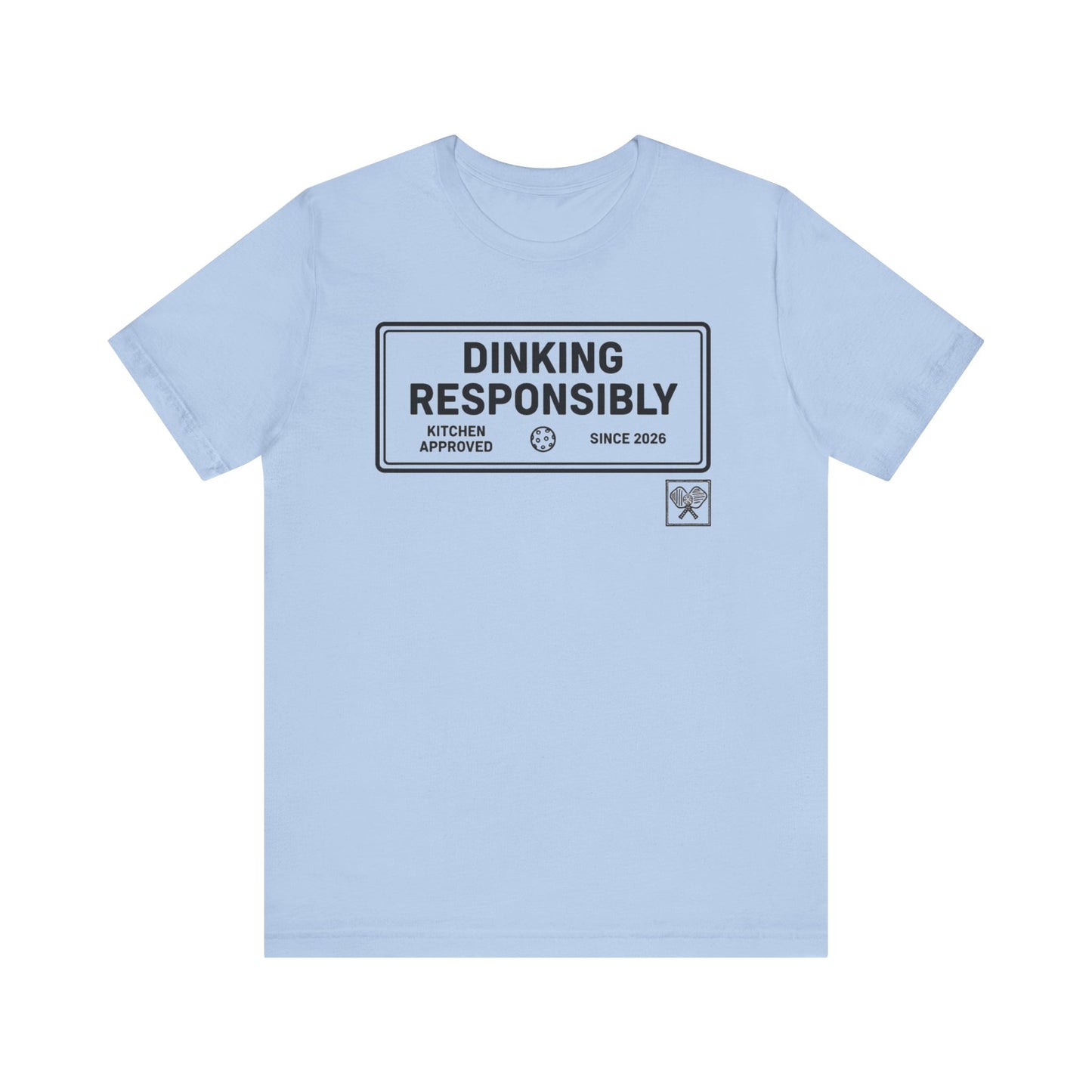 Dinking Responsibly Pickleball Shirt, Funny Pickleball Player Tee